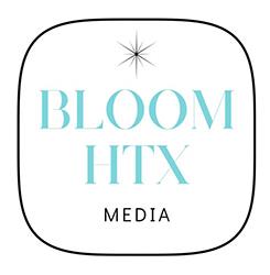 Bloom HTX Media